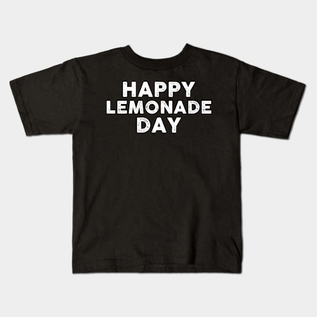 Happy Lemonade Day Kids T-Shirt by Artistry Vibes